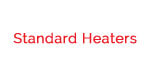 Standard Heaters